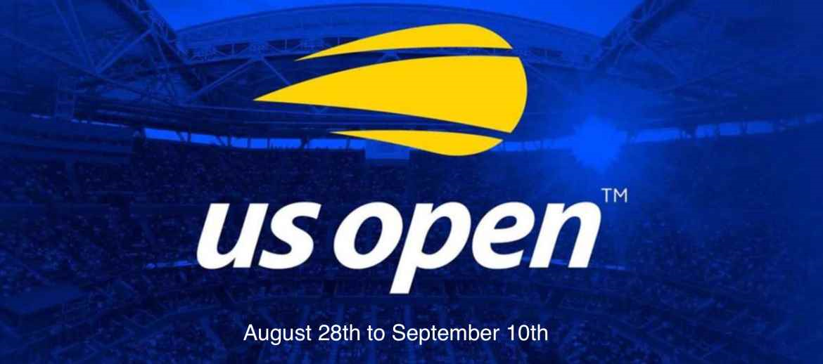 US Open, August 28 - September 10