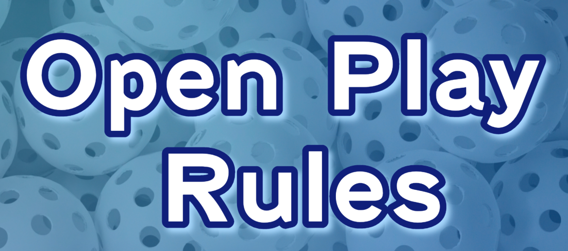 Open Play Rules